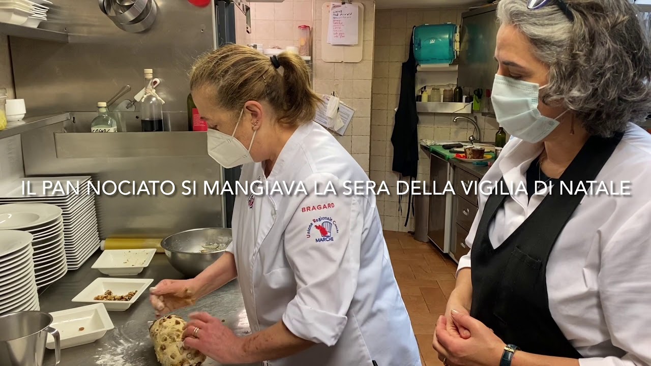 Il pan nociato | Le tradizioni delle famiglie marchigiane in cucina - 2a puntata