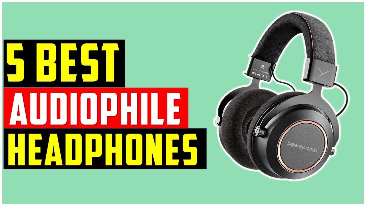 ✅Top 5 Best Audiophile Headphones 2021-Best Headphone Reviews