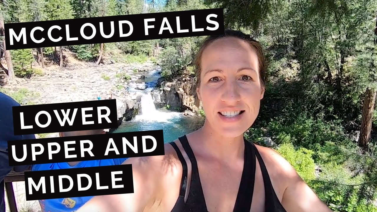 McCloud Falls - Upper, Middle and Lower Falls in Northern California