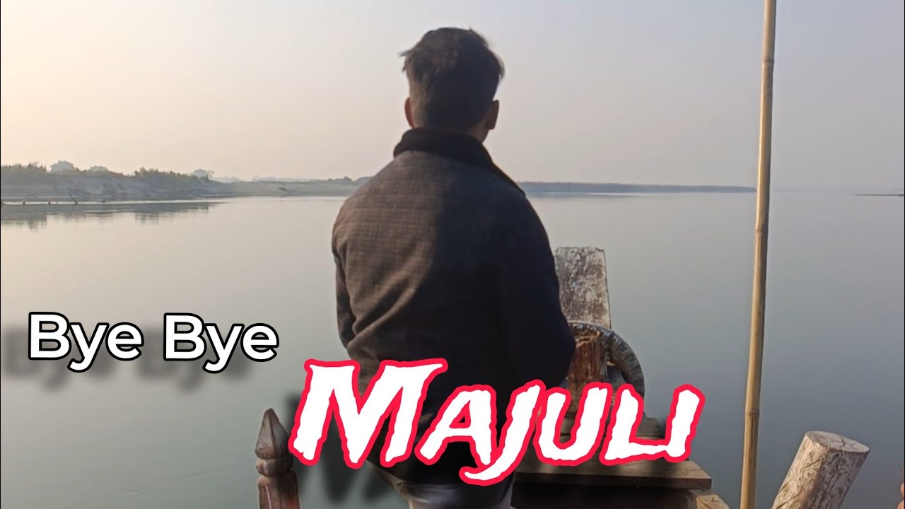 Bye Bye Majuli 👋❤️ // Nayan's Vlogs // Part 5