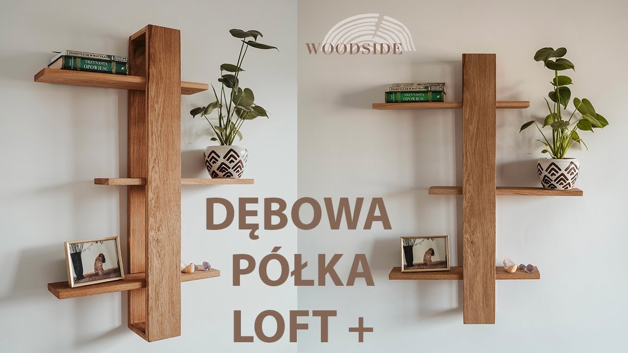 P&Oacute;ŁKA ŚCIENNA LOFT + | DREWNIANA P&Oacute;ŁKA ŚCIENNA | RUCHOMA P&Oacute;ŁKA | LITY DĄB | WOODSIDE STORE POLSKA