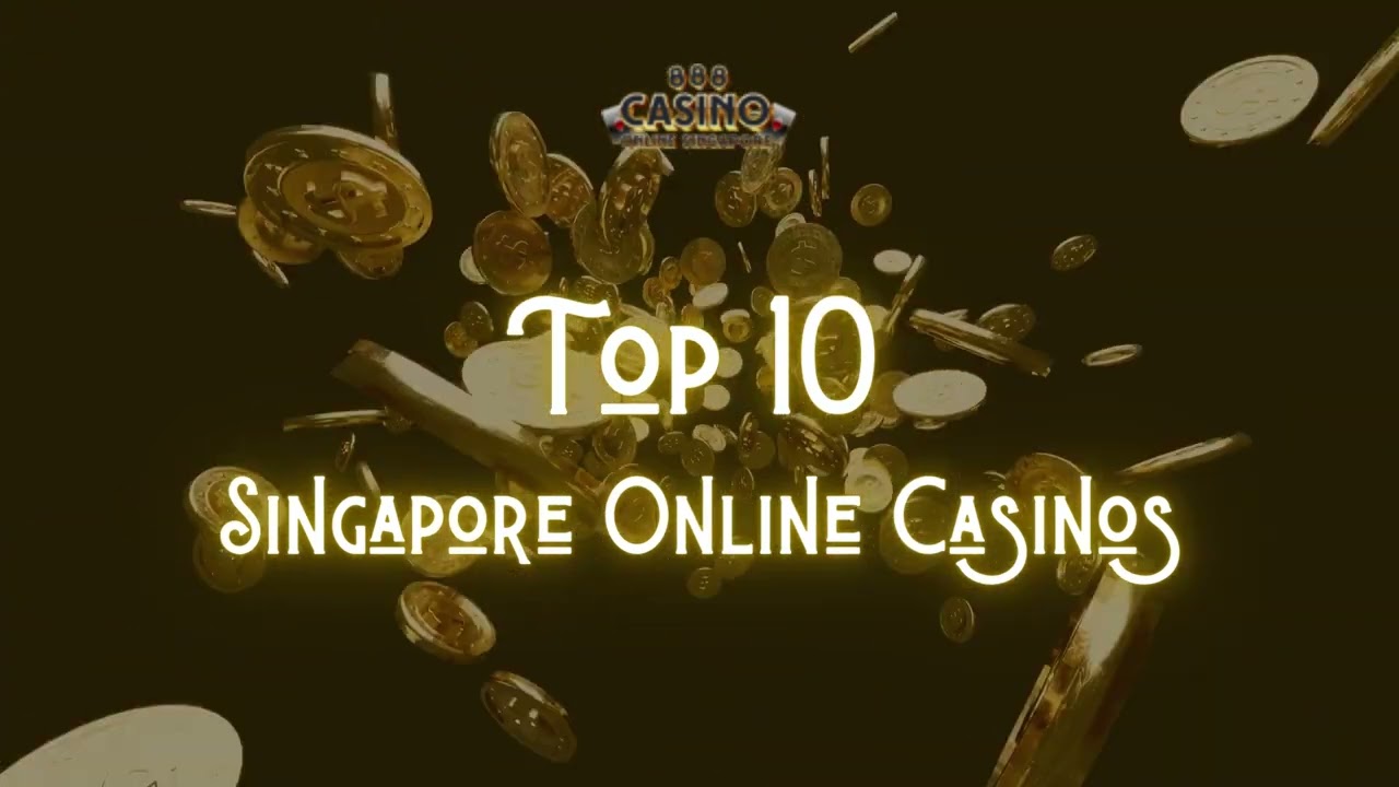 Top 10 Singapore Online Casinos | Casino Online Singapore 888