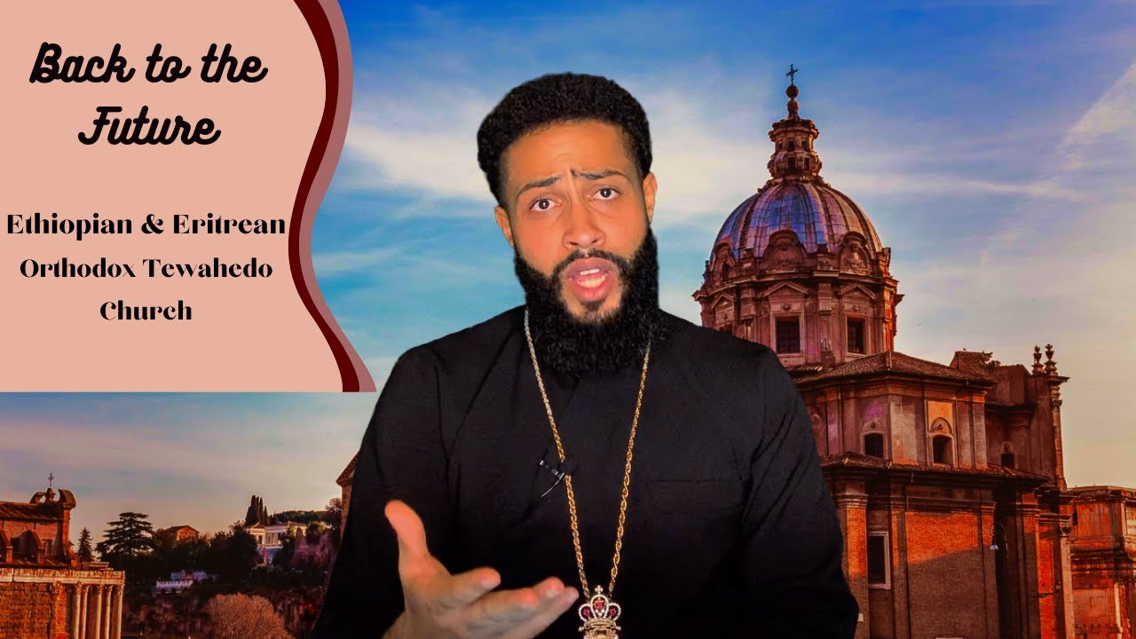 History of Ethiopian Orthodox Tewahedo Church