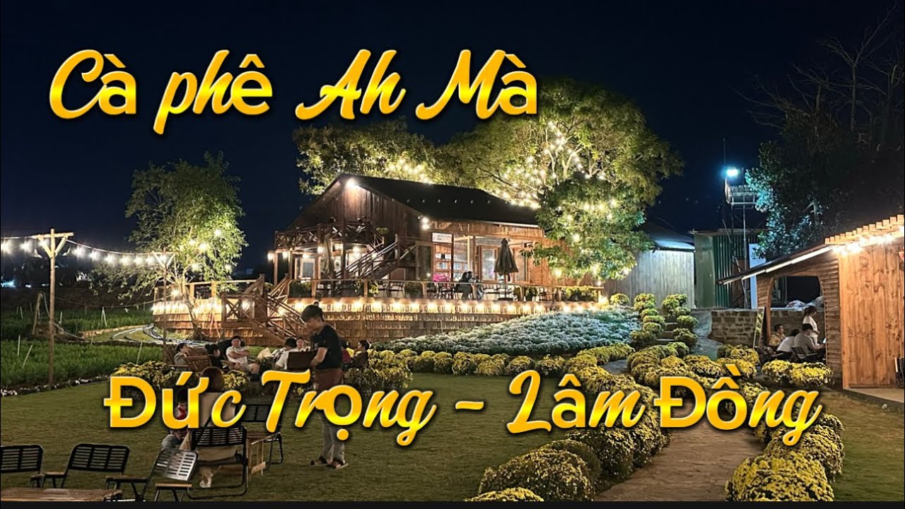 AH Mà quán cafe siêu hot hit mới xuất hiện tại Đức Trọng - Lâm Đồng