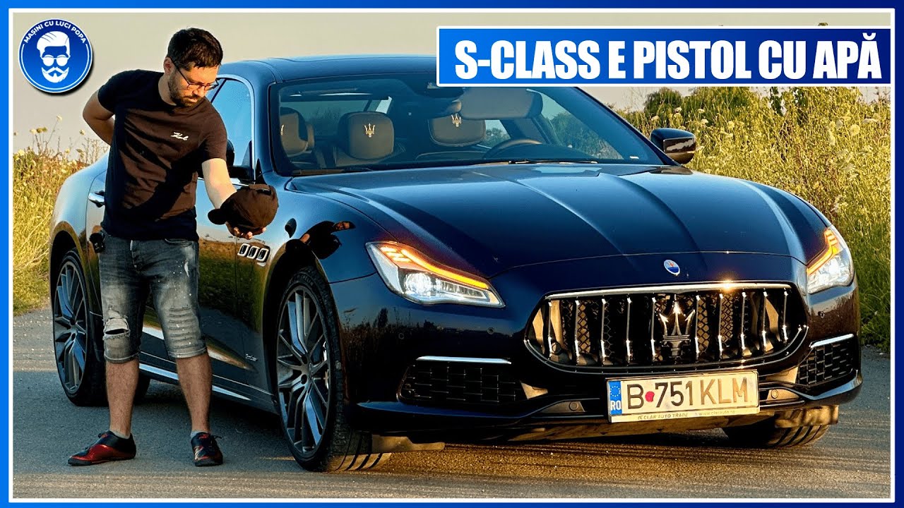 S-Class e pistol cu apă, 7aru n-are haz, A8-ul e un A6 mai mare, ia-ți MASERATI QUATTROPORTE GTS V8!