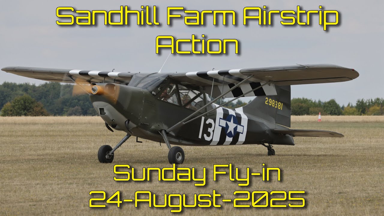 Sandhill Farm Airstrip – Fly-In featuring Auster, Yak, Stinson and more Day 2 Highlights, 24-08-25