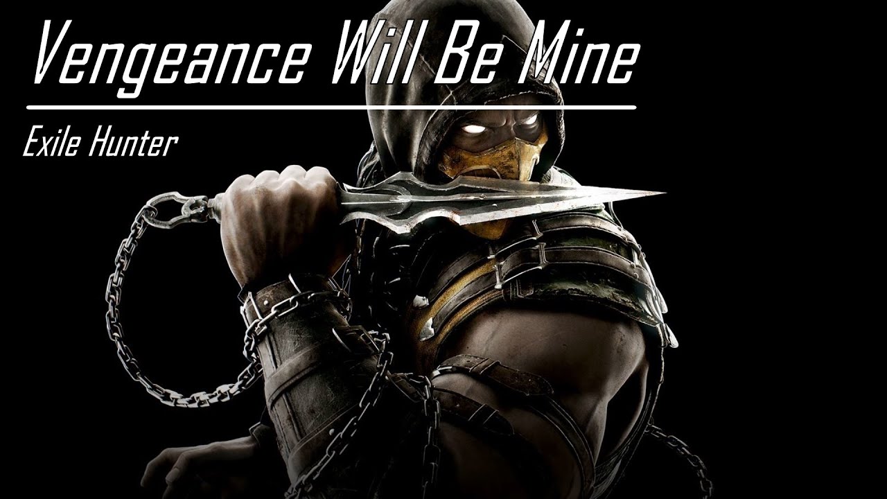 Vengeance Will Be Mine - Exile Hunter