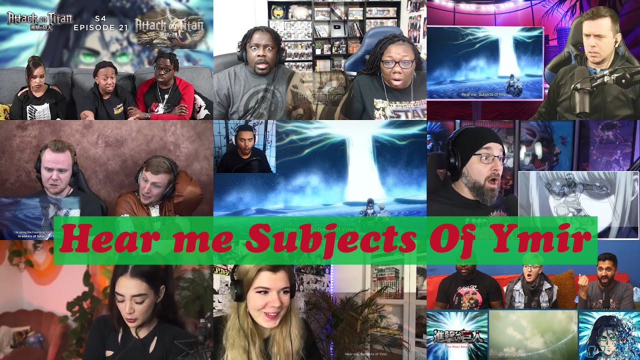 Hear Me!!! Subjects Of Ymir - Attack on Titan Season 4 Episode 21 Mashups Reactions