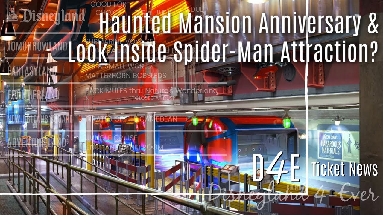 Haunted Mansion Anniversary & A Look Inside the Spider-Man Attraction? - D4E-Ticket News
