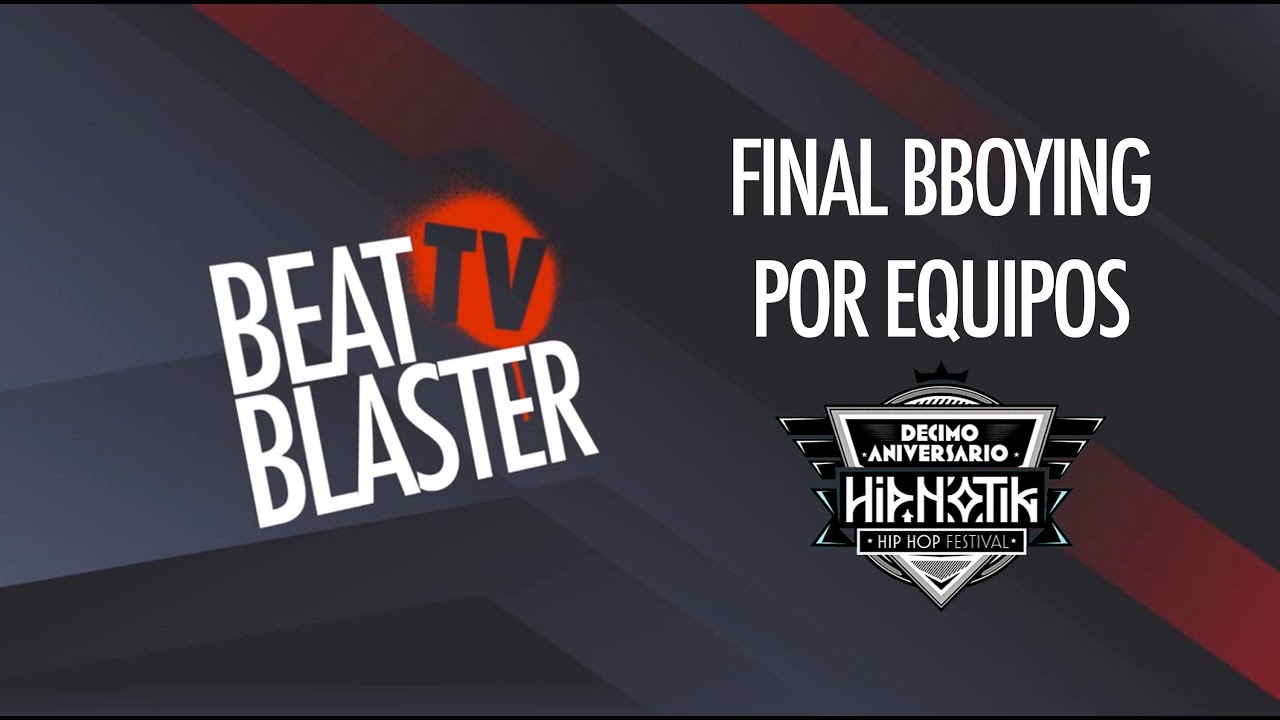 Final Bboying por equipos | Hipnotik 2013 | BeatBlaster TV