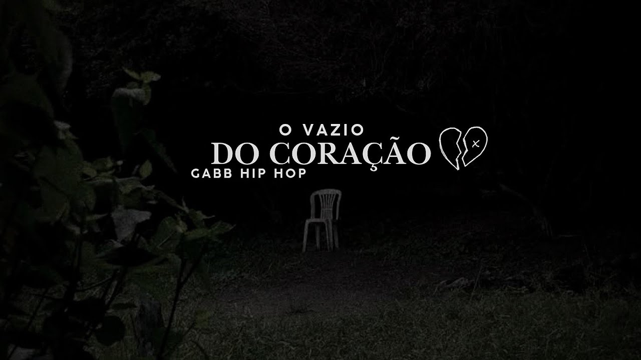 Gabb Hip Hop - o vazio do coração 