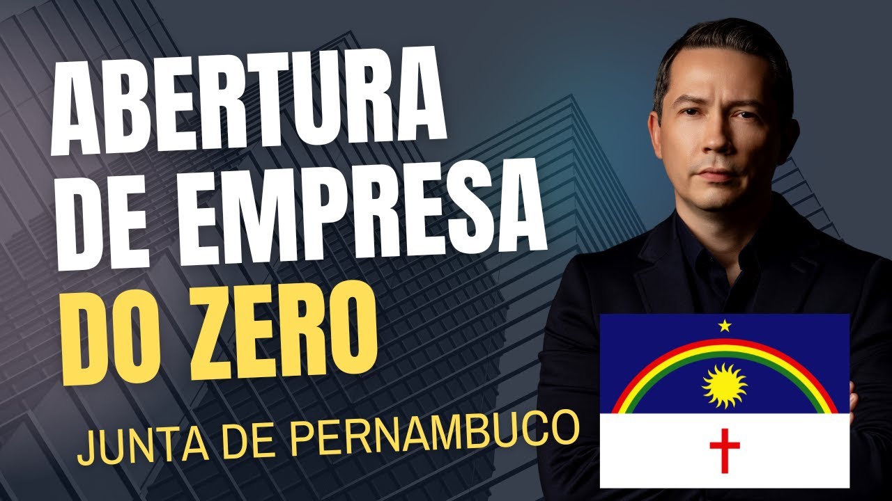 ABERTURA DE EMPRESA DO ZERO - JUNTA DE PERNAMBUCO - 001