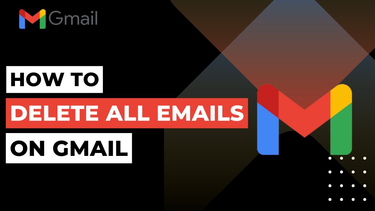 How To Delete All Emails On Gmail | 2023