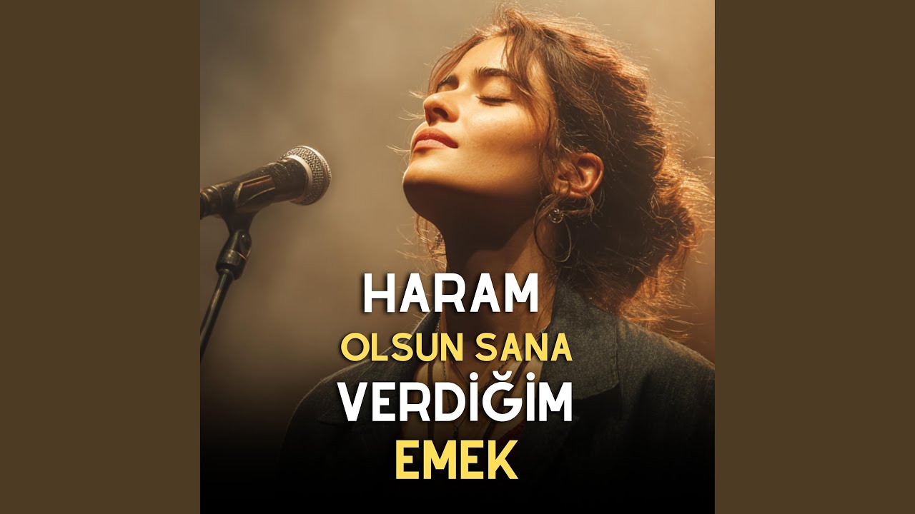 Haram Olsun Sana Verdiğim Emek (the anatolian pop)