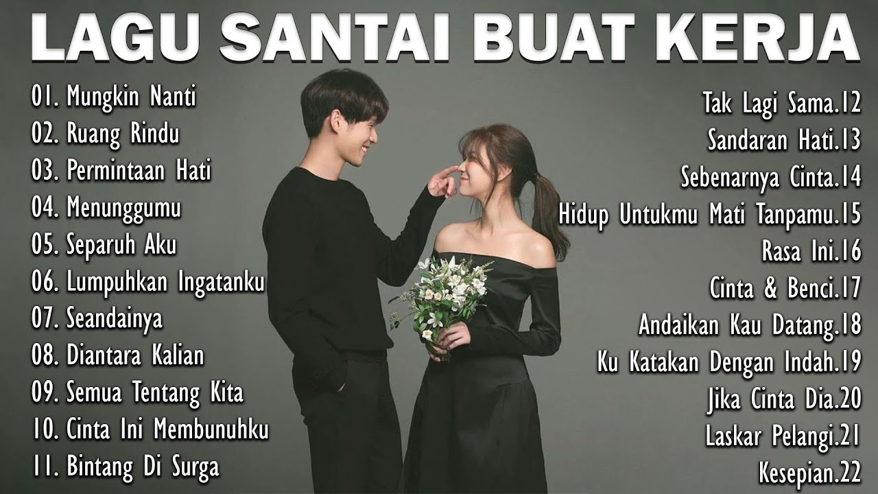 LAGU INDONESIA TERBAIK | LAGU TAHUN 2000AN HD | LAGU SEMANGAT KERJA 2023