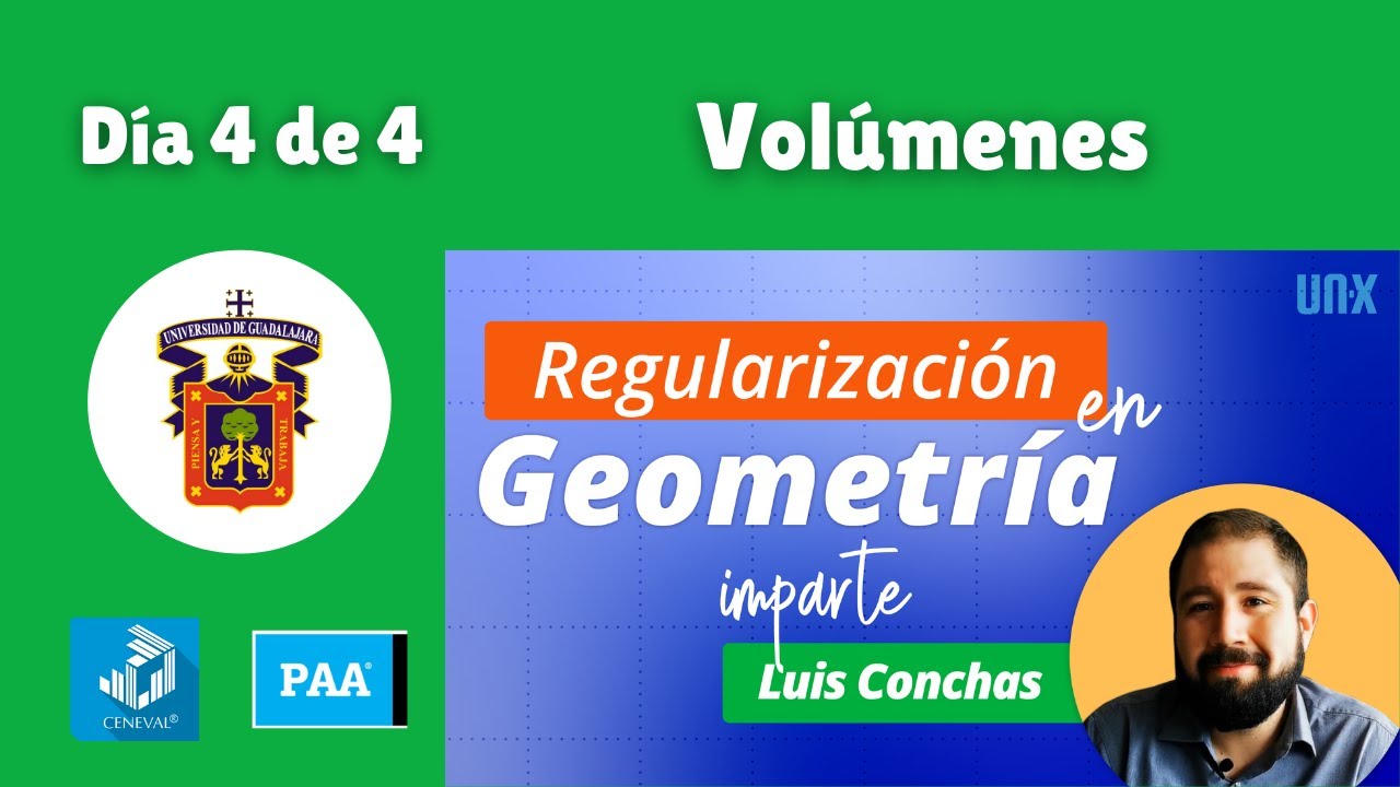 Volúmenes - Regularización en Geometría - Día 4 de 4