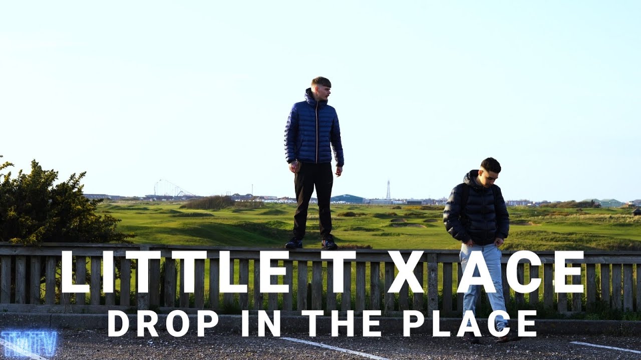 Little T x ACE | Drop In The Place [@TMTVPR] (4K)