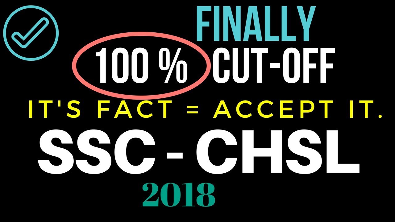 SSC CHSL CUTOFF 2018 | EXPECTED CUTOFF FOR SSC CHSL TIER 1 | ESTIMATED CUTOFF FOR SSC CHSL 2018