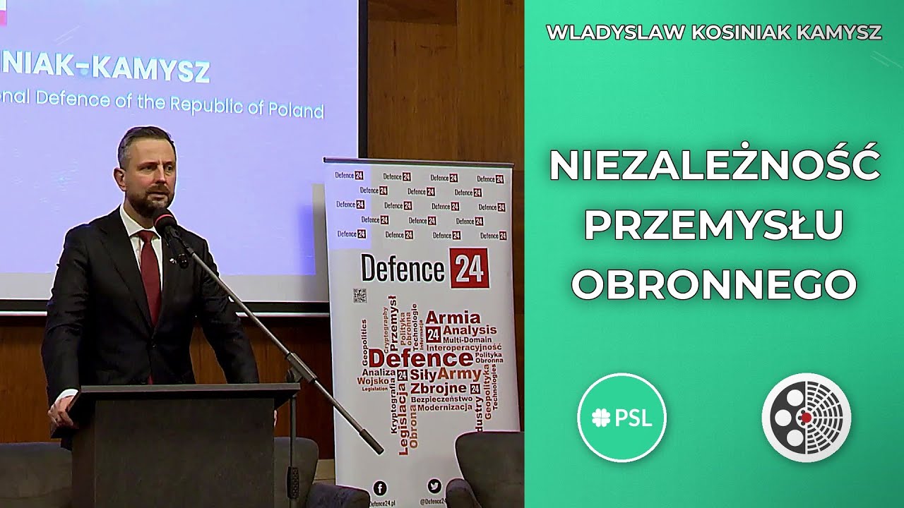 Władysław Kosiniak-Kamysz - Budujemy niezależny przemysł obronny