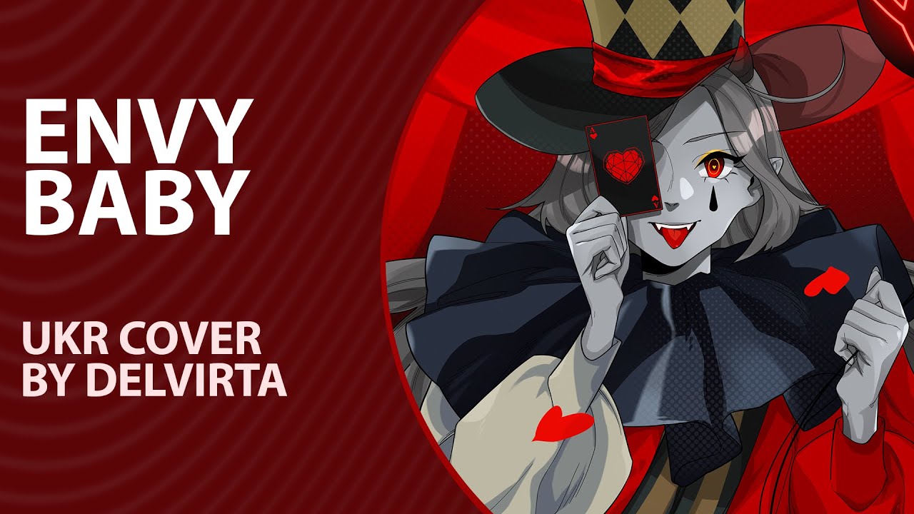 Envy Baby from Vocaloid | UKR cover by Delvirta