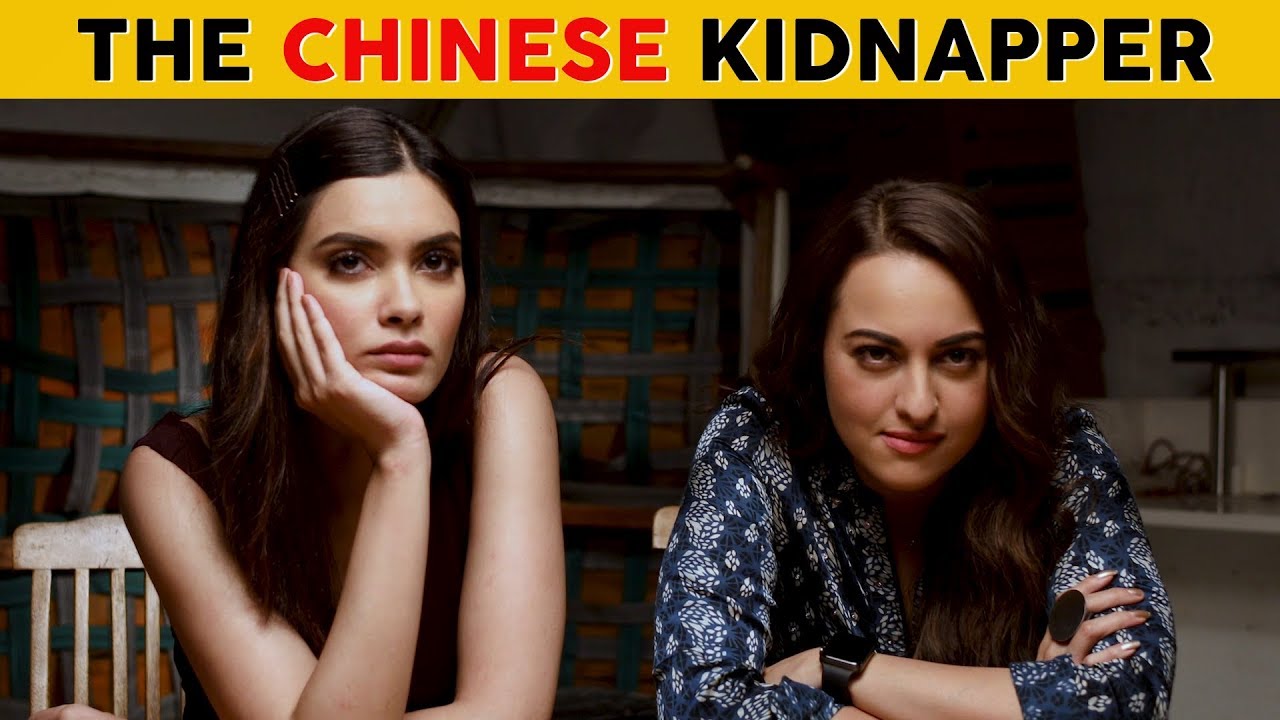 The Chinese Kidnapper | Happy Phirr Bhag Jayegi | FT. Sonakshi Sinha, Diana Penty & Lalitam Anand