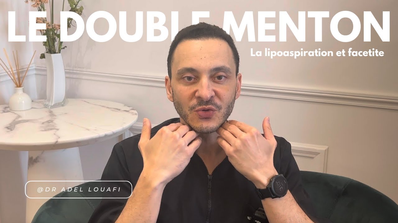 Lipoaspiration du Menton et FaceTite - Comment lutter contre la graisse localisée et le relâchement