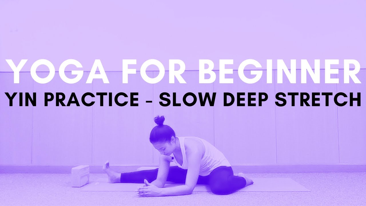 DAY 7 - YIN YOGA - SLOW DEEP STRETCH - Yoga for Beginner