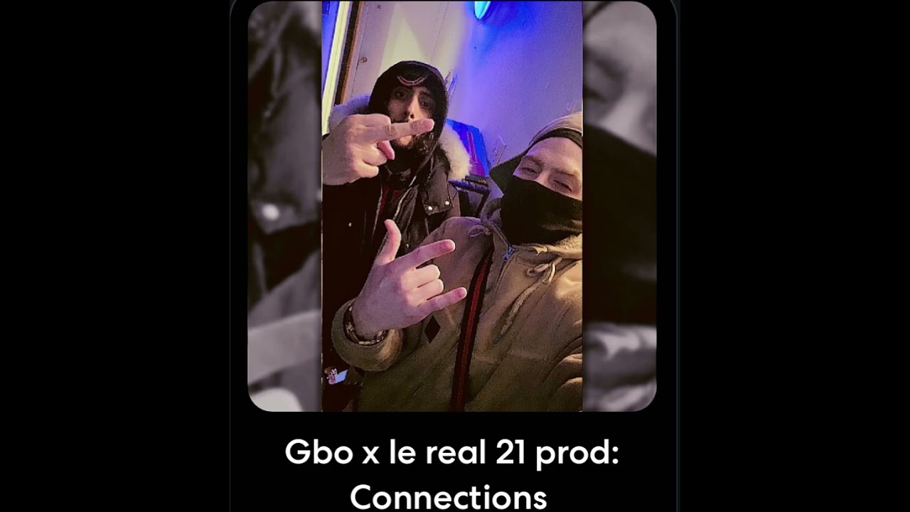 Gbo x Le real connections 