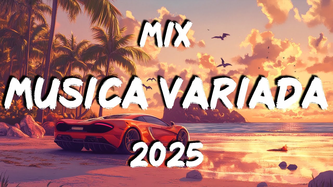 MIX VARIADO 2025 💃💞 MUSICA VARIADA DE TODO UN POCO 2025 SEPTIEMBRE 💃💞 MIX EXITOS VARIADOS 2025