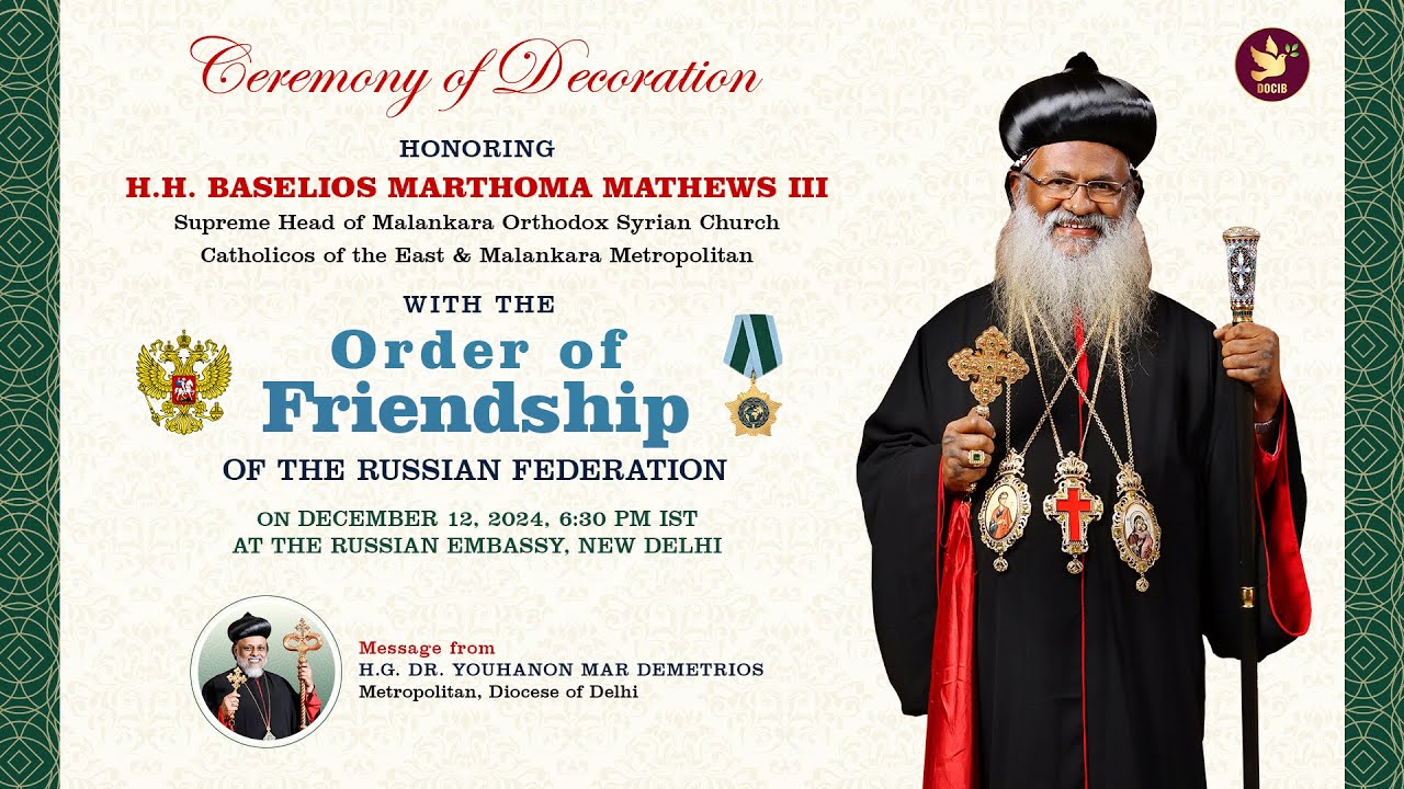 Diocese of Delhi Celebrates: HG Dr. Youhanon Mar Demetrios on Russia’s Honor | DOCIB Media