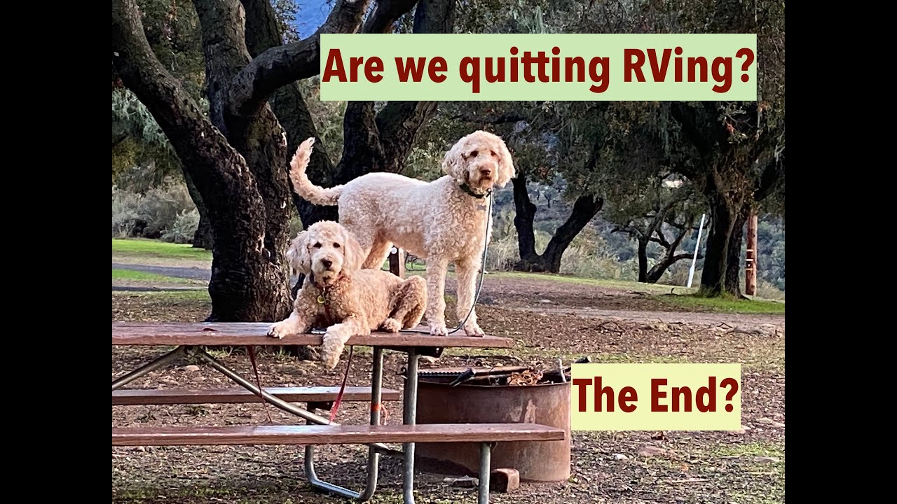 Are we quitting RVing?