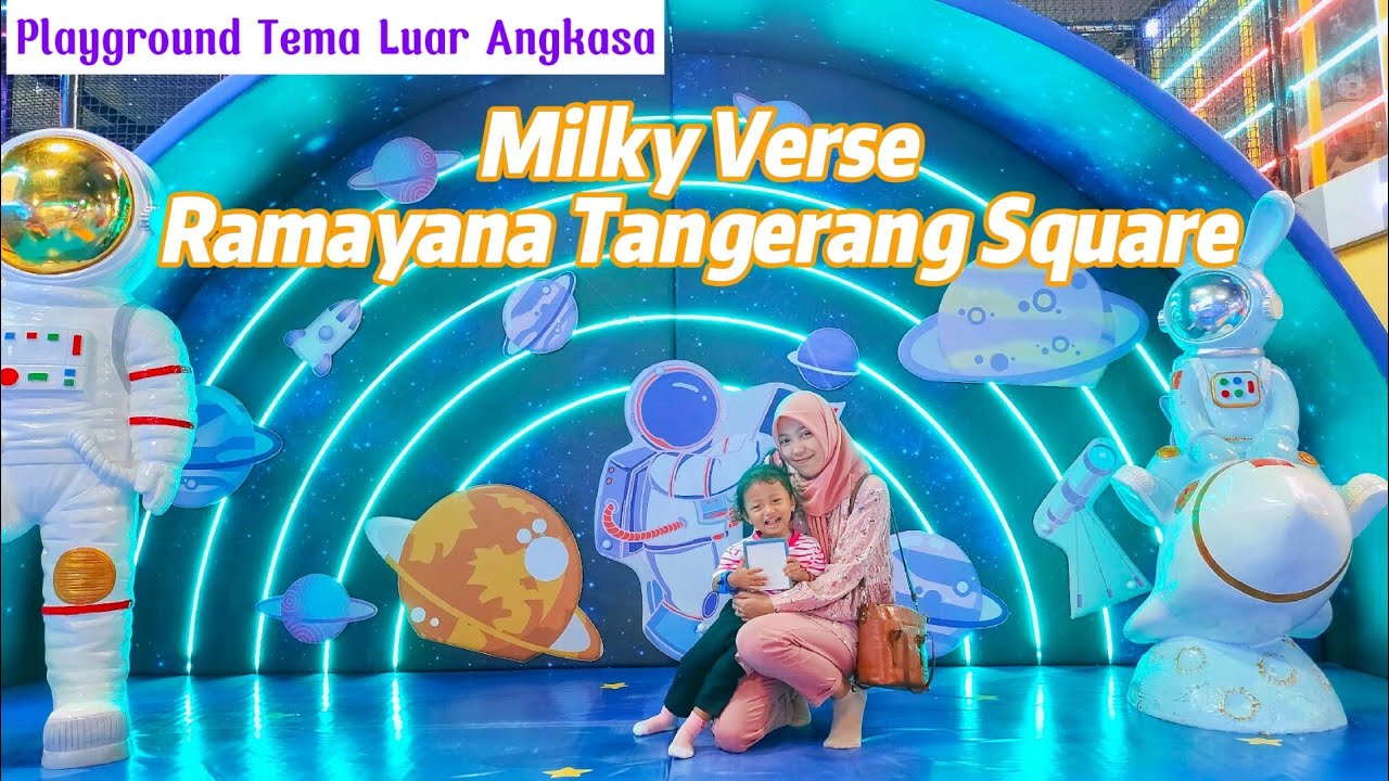 MILKY VERSE Ramayana Tangerang Square