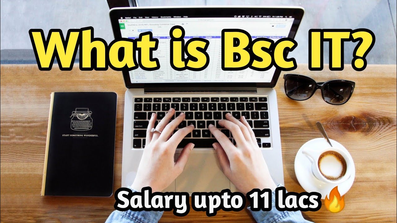 What Is Bsc IT? Full Information || Bsc Course Fee, Admission, Salary || Bsc IT
