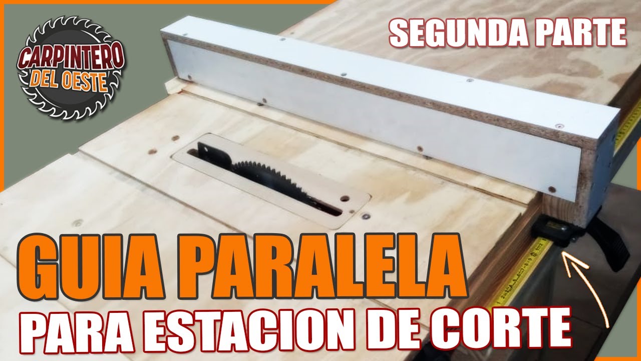 COMO HACER GUIA PARALELA PARA SIERRA DE MESA // MUY FACIL // ESTACION DE CORTE