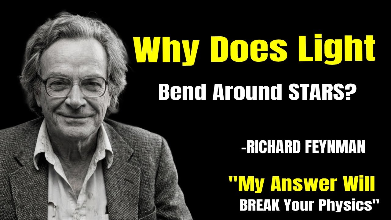 Why Does Light Bend Around Stars? My Answer Will BREAK Your Physics