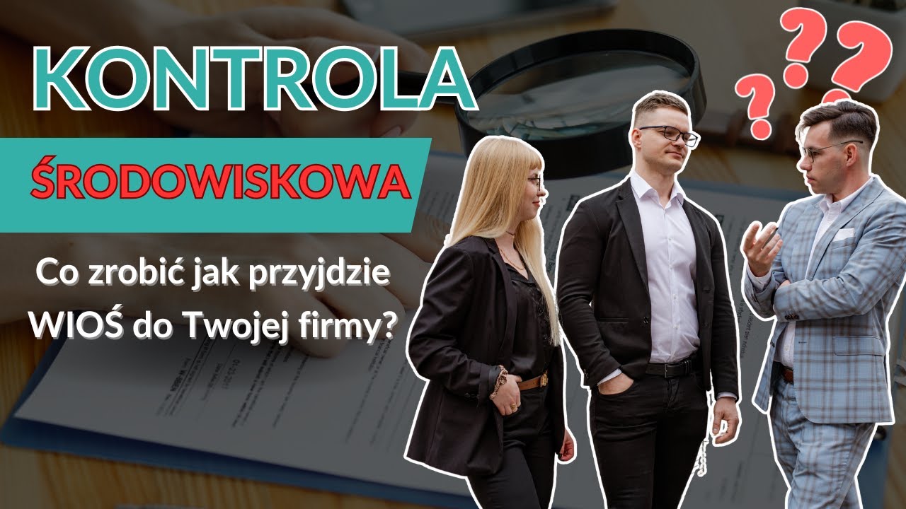 Jak przygotować się do kontroli WIOŚ? Praktyczne wskazówki