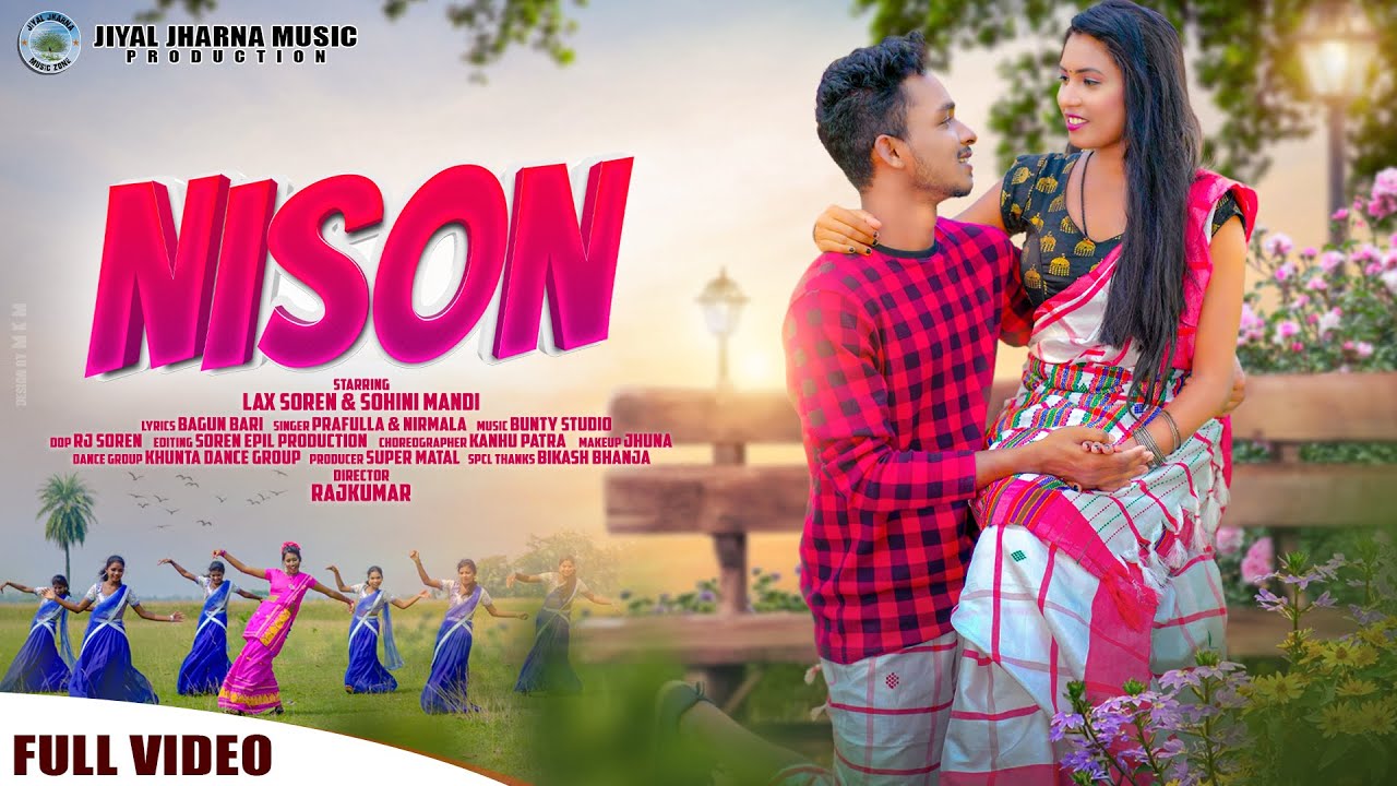 NISON //FULL VIDEO 2022// NEW SANTALI VIDEO 2022// LAX SOREN & SOHINI MARNDI//JIYAL JHARNA MUSIC