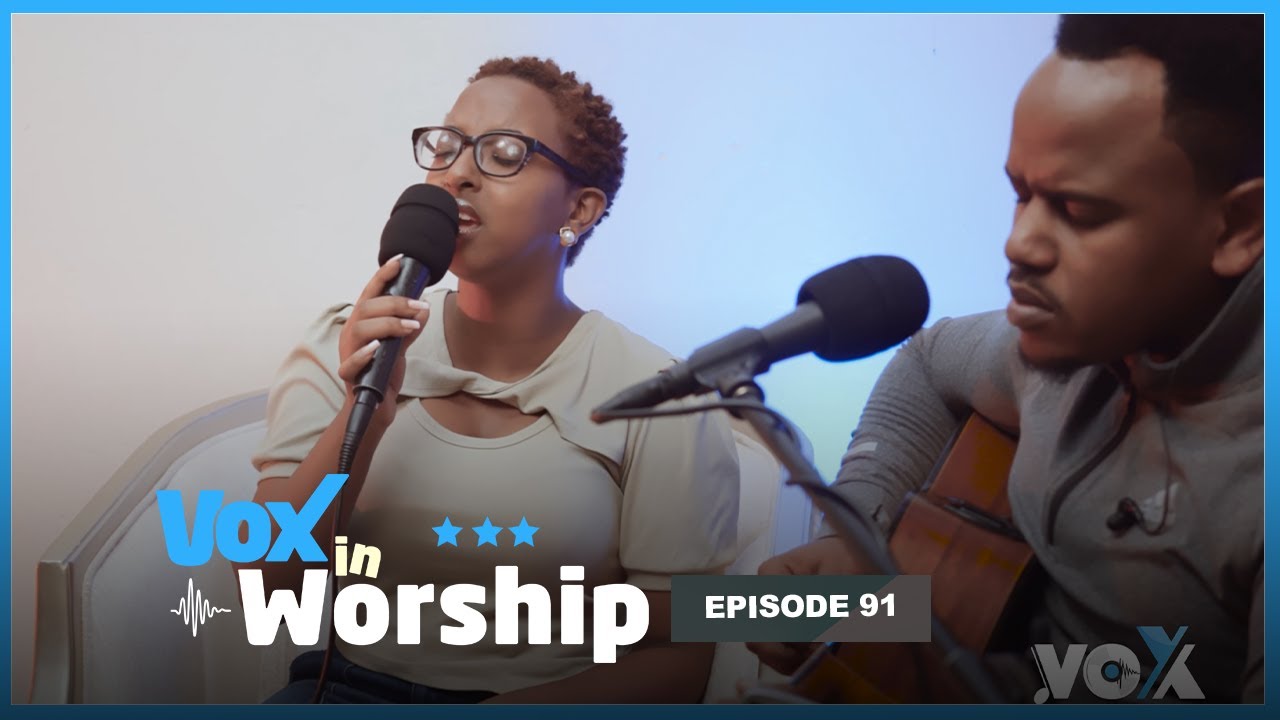 Vox In Worship EP91: Kanyana Roda - Paccy Ishimwe ||Biriho Byinshi ,Amasengesho , Majina yote mazuri