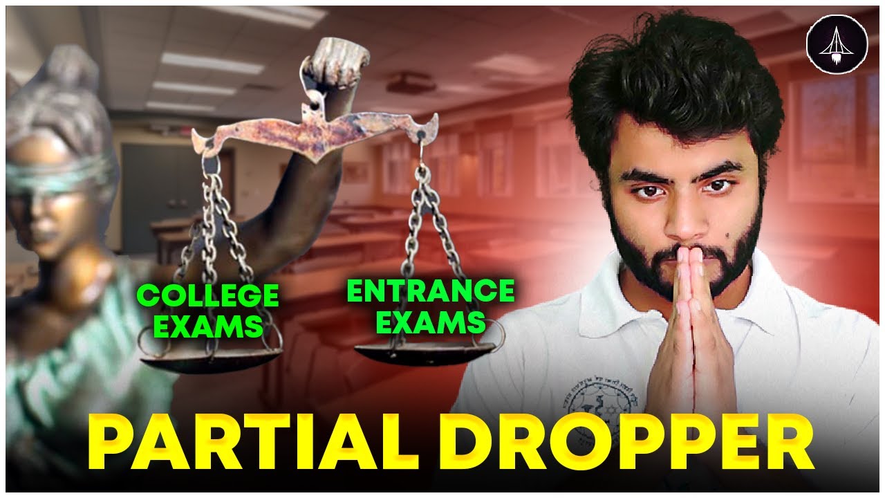 How to prepare for exams in Partial Drop? JEE, NEET, IAT, NEST
