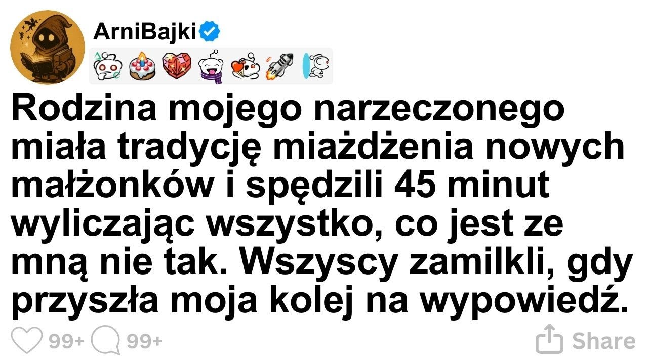 [CALA HISTORIA] Rodzina mojego narzeczonego miała tradycję miażdżenia nowych małżonków i spędzili 45