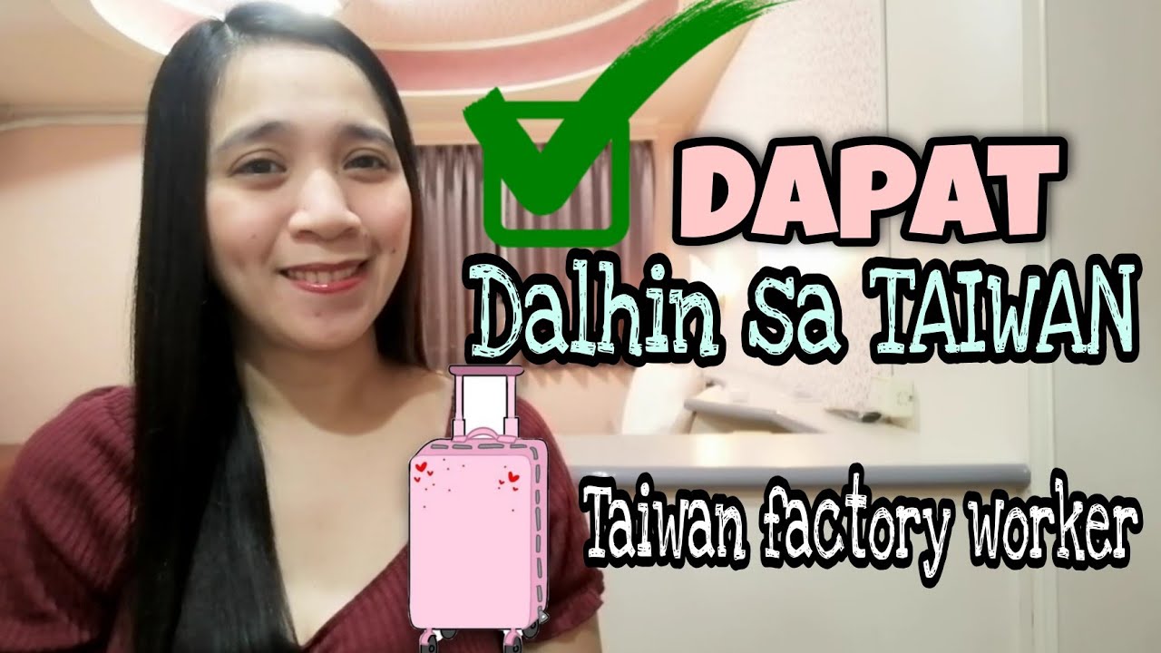 ano ang dapat mong dalhin sa TAIWAN | Taiwan Factory Worker | Kamille Parairo