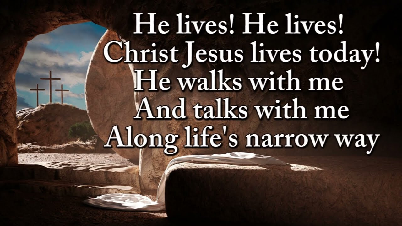 He Lives Hymn (with lyrics)