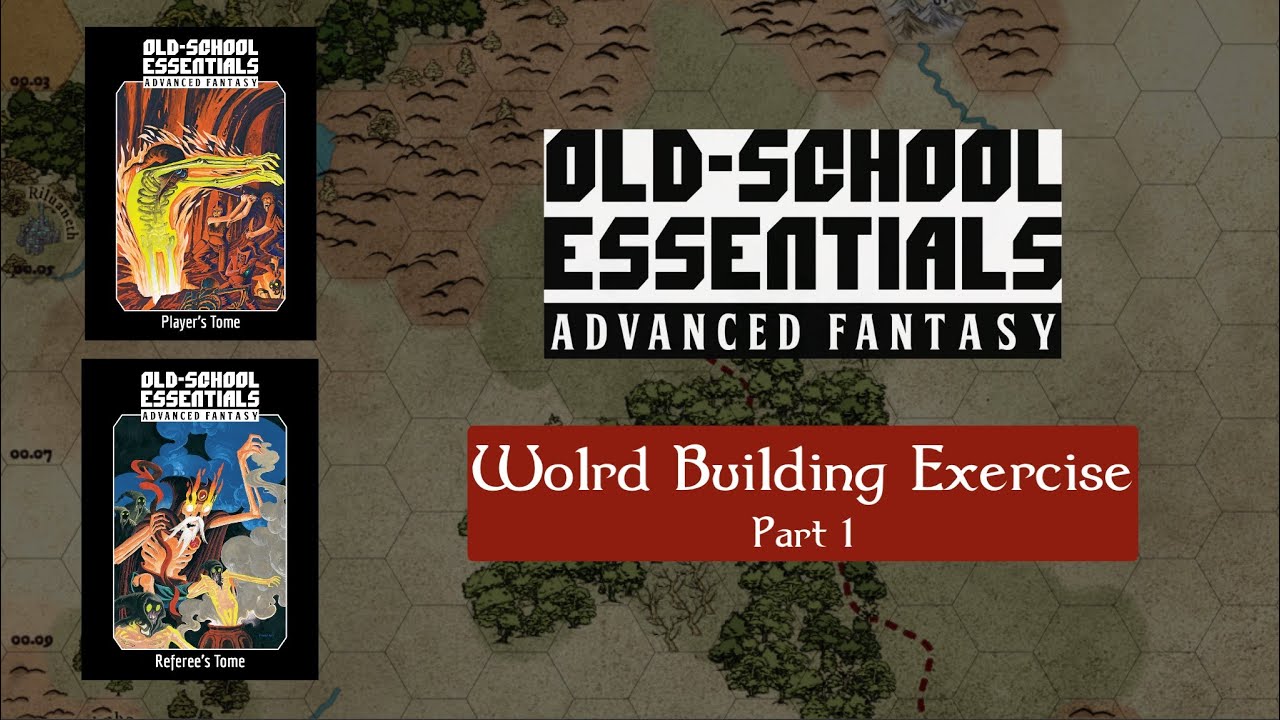 Old School Essentials - World Building Exercise Part 1