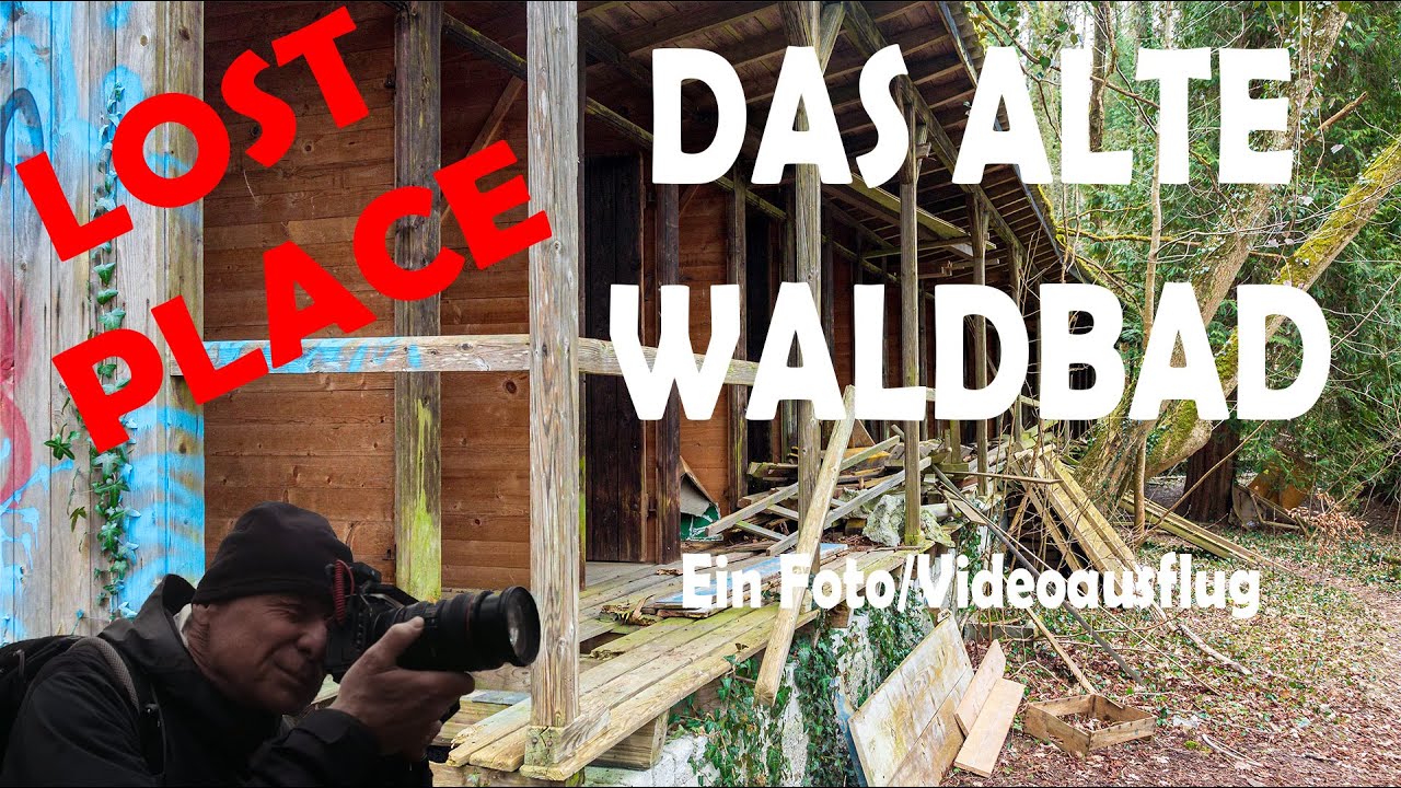 LOST PLACE - Das alte Waldschwimmbad