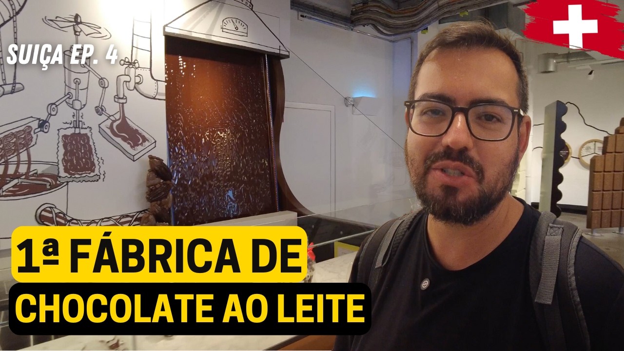 O SEGREDO DO MELHOR CHOCOLATE DO MUNDO - Na Suiça