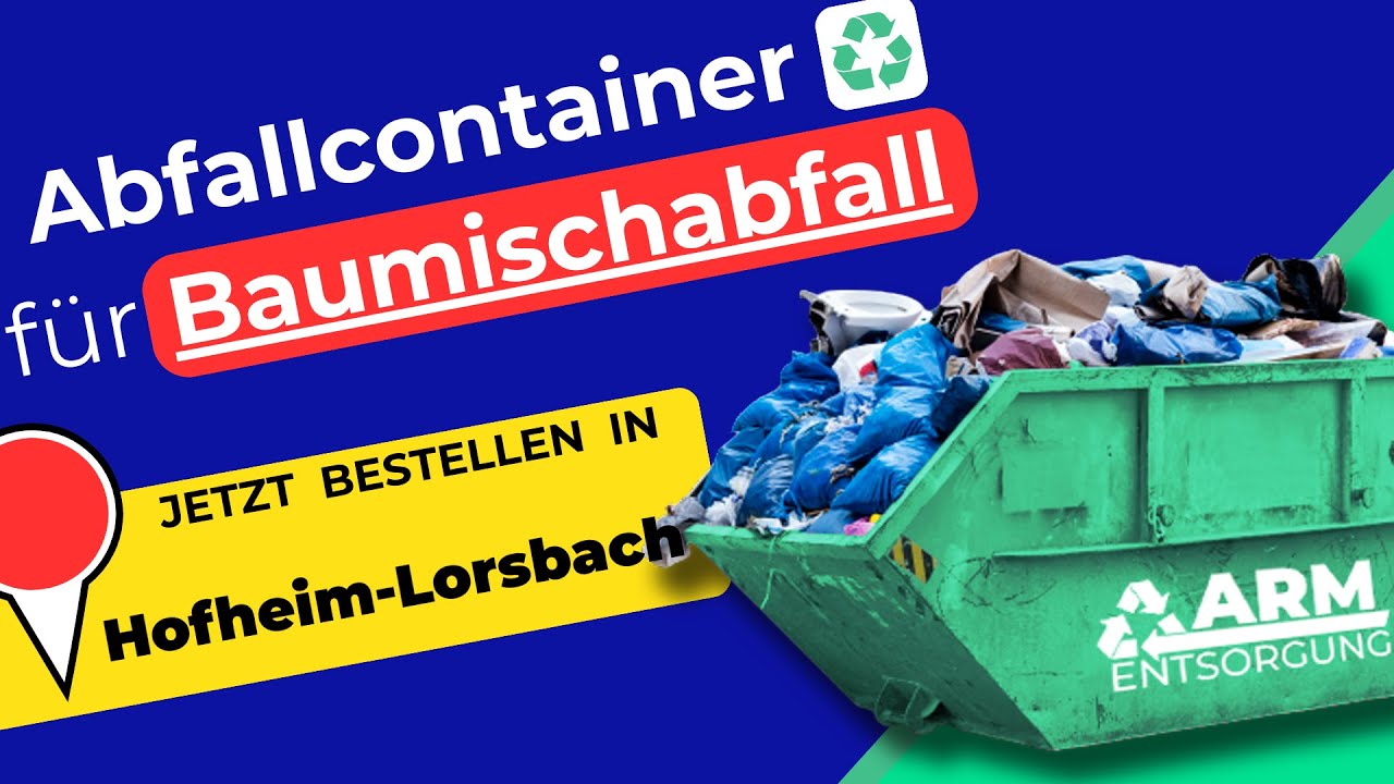 Abfallcontainer f&uuml;r Baumischabfall | Containerdienst Hofheim-Lorsbach