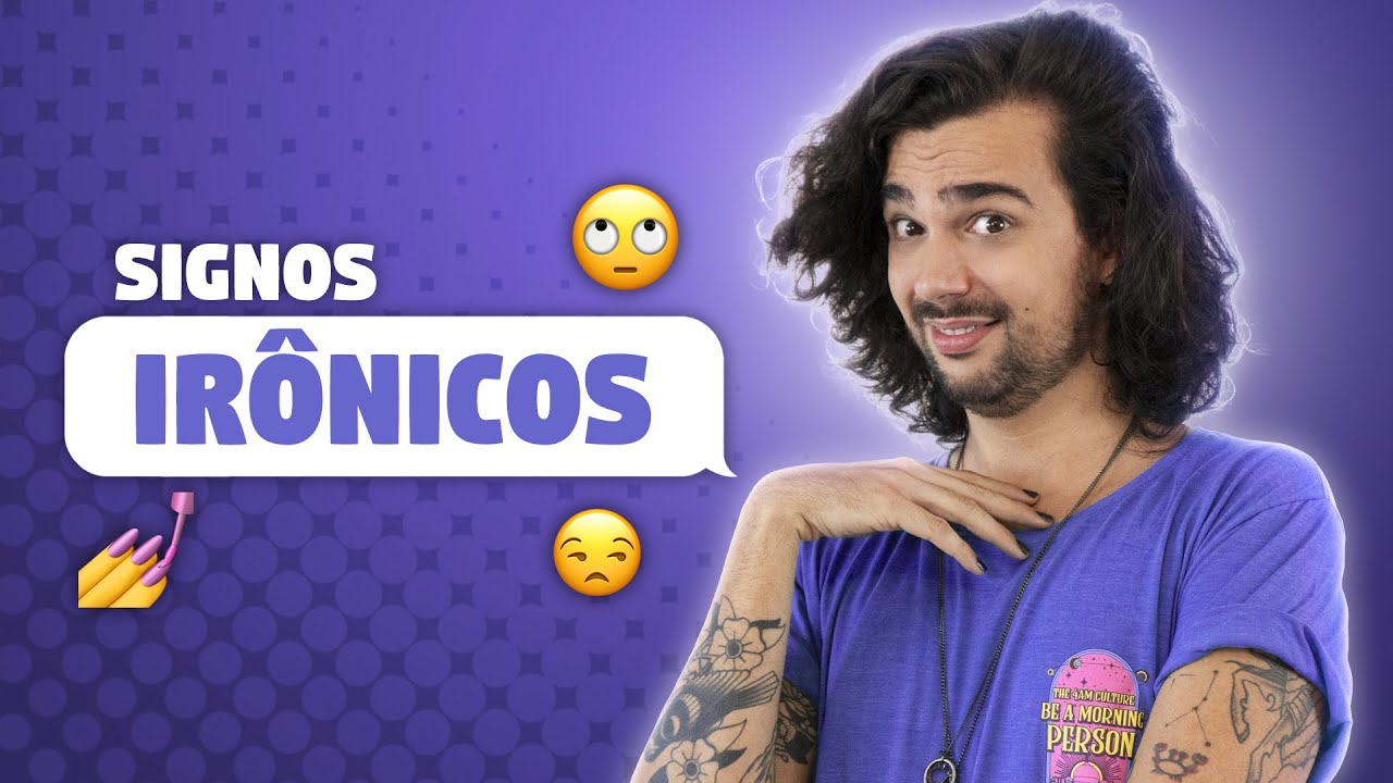 A IRONIA DE CADA SIGNO