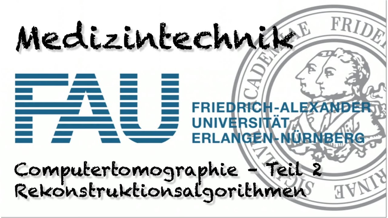 Medizintechnik - Computertomographie - Teil 2