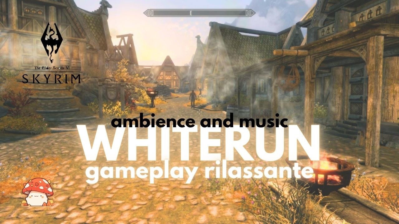 Gameplay Rilassante Skyrim 🏹| La citta di Whiterun 🍁| Versione senza commento🎤