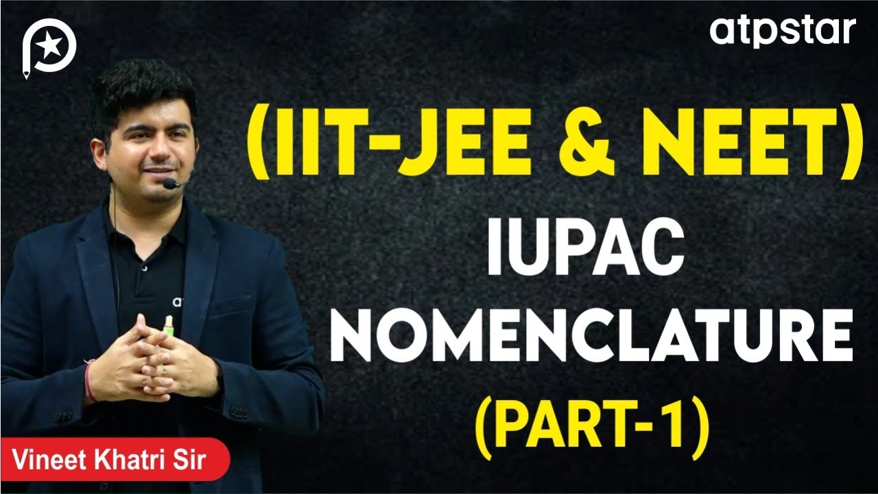 IUPAC nomenclature of Alkanes - Organic Chemistry | Class 11 | Vineet khatri Sir | ATP STAR Kota